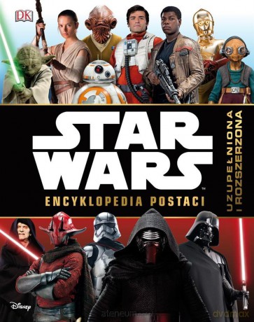 Star Wars. Nowa encyklopedia postaci (Gwiezdne Wojny) - Simon Beecroft [KSIĄŻKA]