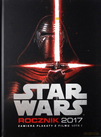 Star Wars. Rocznik 2017 (Gwiezdne Wojny) [KSIĄŻKA]