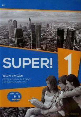 Super! 1 Zeszyt ćwiczeń A1 [KSIĄŻKA]