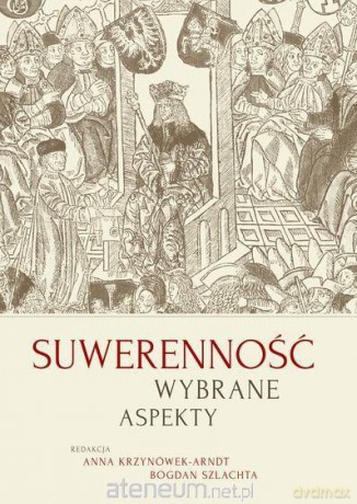 Suwerenność. Wybrane aspekty [KSIĄŻKA]
