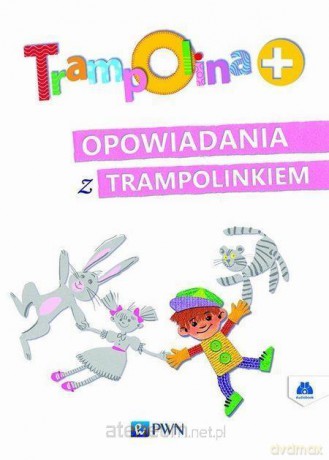 Trampolina+ Opowiadania z Trampolinkiem [KSIĄŻKA]