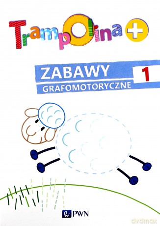 Trampolina+ Zabawy grafomotoryczne 1 [KSIĄŻKA]