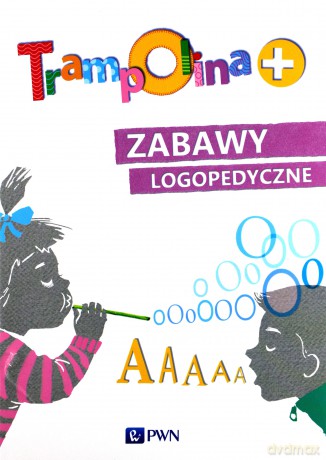 Trampolina+ Zabawy logopedyczne [KSIĄŻKA]