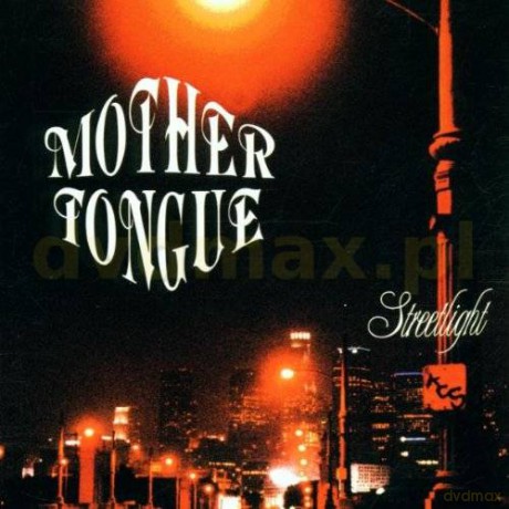 Mother Tongue: Streetlight (digipack) [CD]