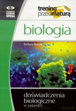 Trening Matura - Biologia Doświadczenia [KSIĄŻKA]