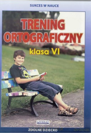 Trening ortograficzny klasa VI - oanna Karczewska, Katarzyna Kwaśnicka [KSIĄŻKA]