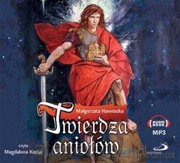 Twierdza aniołów - Małgorzata Nawrocka [AUDIOBOOK]