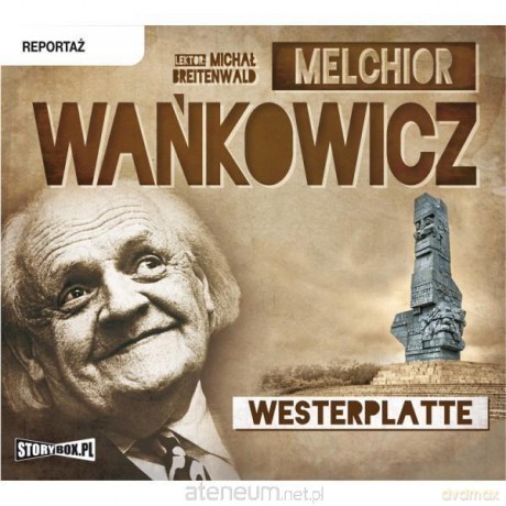 Westerplatte - Melchior Wańkowicz [AUDIOBOOK]
