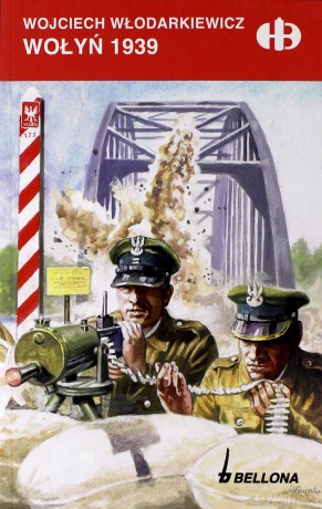 Wołyń 1939 - Wojciech Włodarkiewicz [KSIĄŻKA]