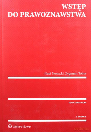 Wstęp do prawoznawstwa - Józef Nowacki, Zygmunt Tobor [KSIĄŻKA]
