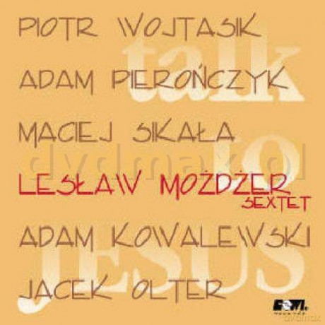 Leszek Możdżer Sextet: Talk To Jesus [CD]