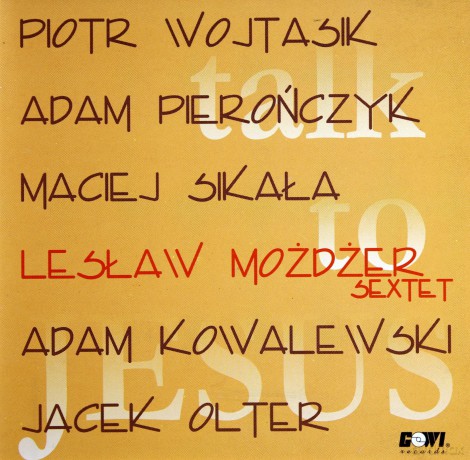 Leszek Możdżer Sextet: Talk To Jesus [CD]
