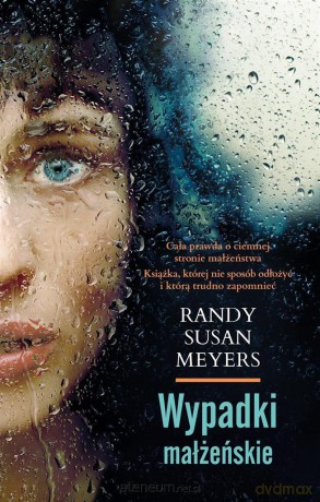 Wypadki małżeńskie - Randy Susan Meyers [KSIĄŻKA]