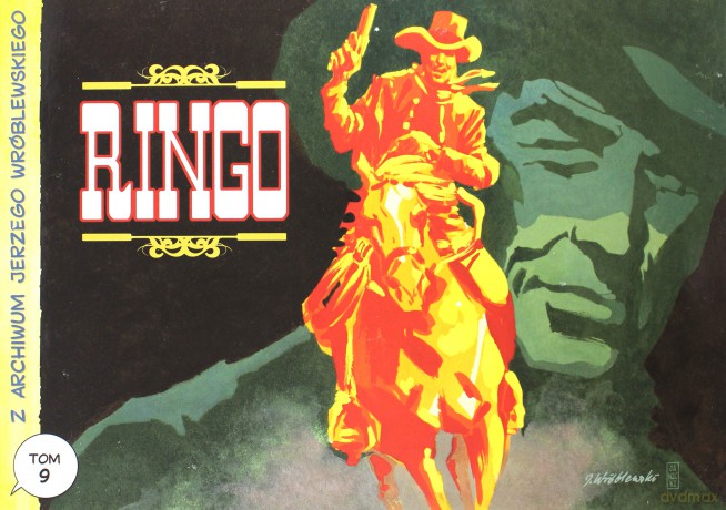 Z archiwum Jerzego Wróblewskiego 9 Ringo - Jerzy Wróblewski [KOMIKS]