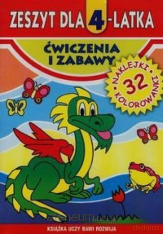 Zeszyt dla 4-latka. Ćwiczenia i zabawy [KSIĄŻKA]