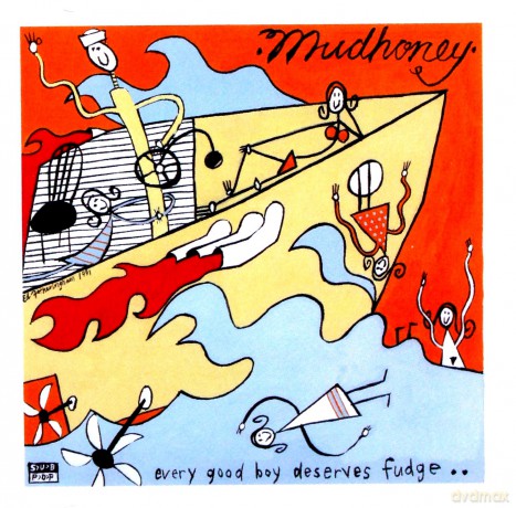 Mudhoney: Every Good Boy Deserves A Fudge... [CD]