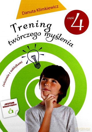 Trening twórczego myślenia część 4 - Danuta Klimkiewicz [KSIĄŻKA]