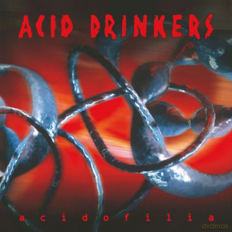 Acid Drinkers: Acidofilia [CD]