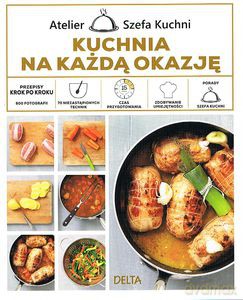 Kuchnia na każdą okazję [KSIĄŻKA]