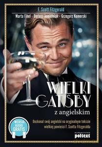 Wielki Gatsby z angielskim - Francis Scott Fitzgerald [KSIĄŻKA]