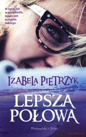 Lepsza połowa - Izabela Pietrzyk [KSIĄŻKA]