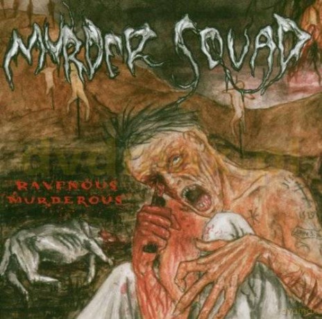 Murder Squad: Ravenous Murderous [CD]