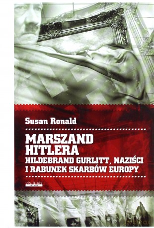 Marszand Hitlera - Susan Ronald (twarda) [KSIĄŻKA]