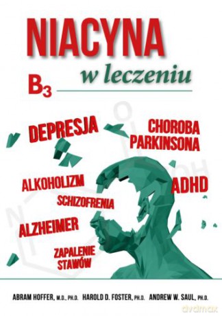 Niacyna w leczeniu - Abram Hoffer [KSIĄŻKA]