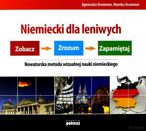 Niemiecki w schematach. Zobacz, zrozum, zapamiętaj nowatorska metoda wizualnej nauki Niemiec - Agnieszka Drummer [KSIĄŻKA]