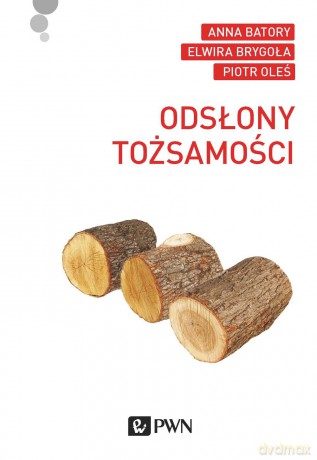 Odsłony tożsamości - Elwira Brygoła [KSIĄŻKA]