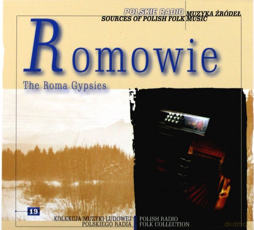 Muzyka Żródeł 19: Romowie (digipack) [CD]