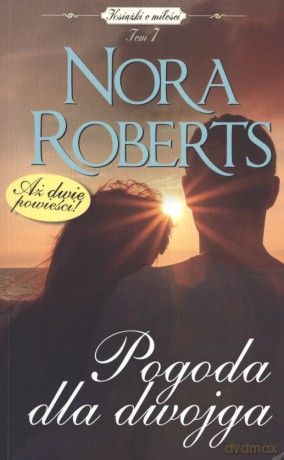 Pogoda dla dwojga (pocket) - Nora Roberts [KSIĄŻKA]