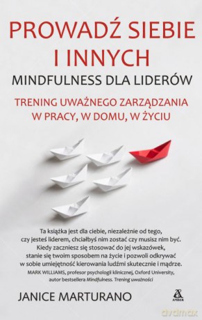 Prowadź siebie i innych - Janice Marturano [KSIĄŻKA]