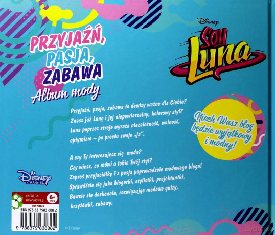 Przyjaźń, pasja, zabawa. Album mody Soy Luna (twarda) [KSIĄŻKA]