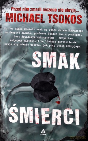 Smak śmierci - Michael Tsokos [KSIĄŻKA]