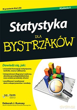 Statystyka dla bystrzaków - Deborah J. Rumsey [KSIĄŻKA]