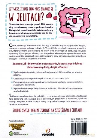 Szczęśliwe jelita. Program oczyszczania, który pomoże ci wyeliminować ból, pozbyć się toksyn - Vincent Pedre [KSIĄŻKA]