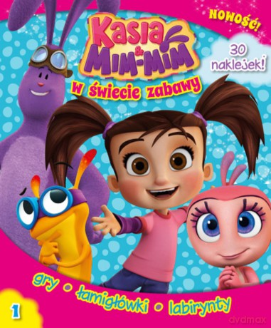 W świecie zabawy. Kasia i Mim-Mim [KSIĄŻKA]