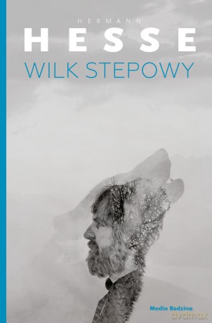 Wilk stepowy - Hermann Hesse (twarda) [KSIĄŻKA]