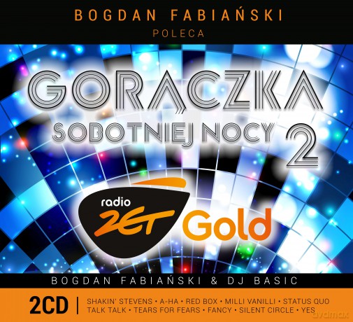 Radio Zet Gold: Gorączka sobotniej nocy vol. 2 [2CD]