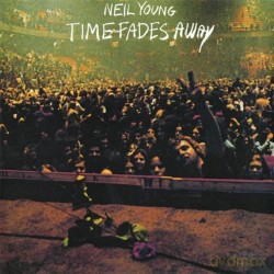 Neil Young: Time Fades Away [Winyl]