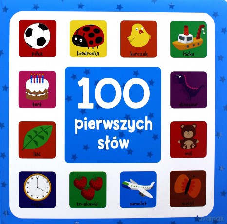100 pierwszych słów [KSIĄŻKA]
