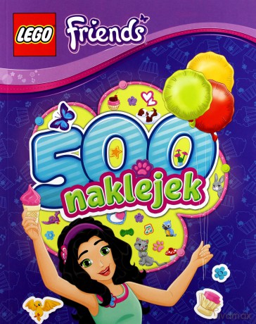 500 naklejek. LEGO Friends [KSIĄŻKA]