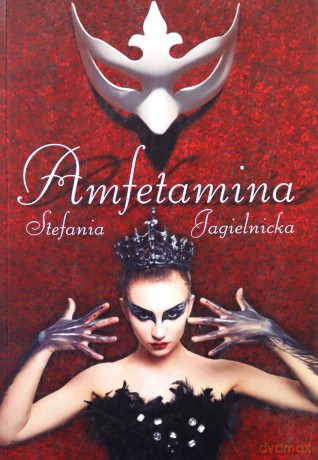 Amfetamina - Stefania Jagielnicka [KSIĄŻKA]