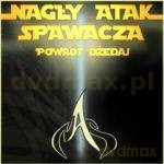 Nagły Atak Spawacza: Powrót Dżedaj [CD]
