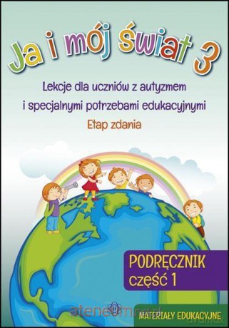 Ja i mój świat 3 Podręcznik cz. 1 [KSIĄŻKA]