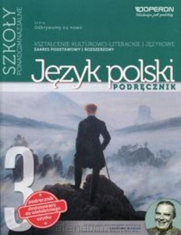 Język polski LO 3 Odkrywamy... podręcznik zakres podstawowy i rozszerzony [KSIĄŻKA]