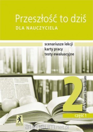 Język polski Przeszłość To Dziś 2/1 Scenariusze [KSIĄŻKA]