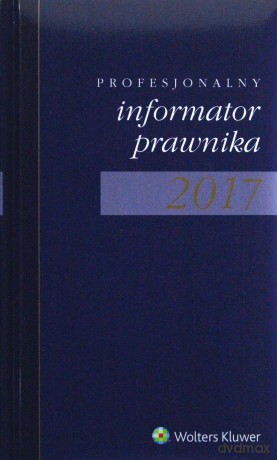 Kalendarz 2017 Profesjonalny Informator Prawnika [KSIĄŻKA]