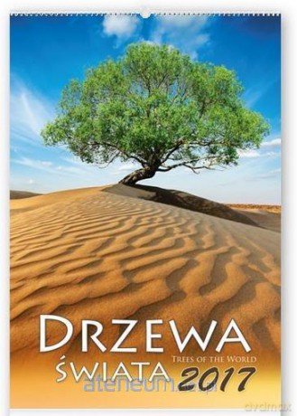 Kalendarz 2017 Ścienny Reklam. Drzewa świata [KALENDARZ]